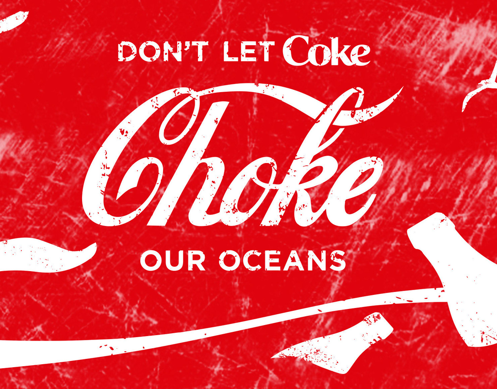 Don't let Coke CHOKE our oceans graphic Don't let Coke CHOKE our oceans graphic