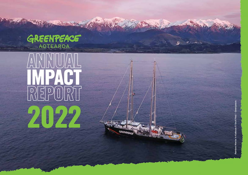 Greenpeace Aoteaora 2022 Annual Impact Report download