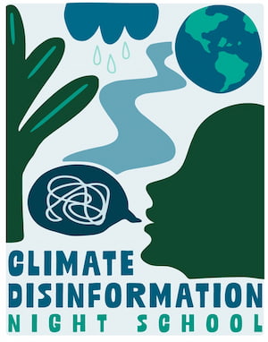 Climate Disinformation Night School 