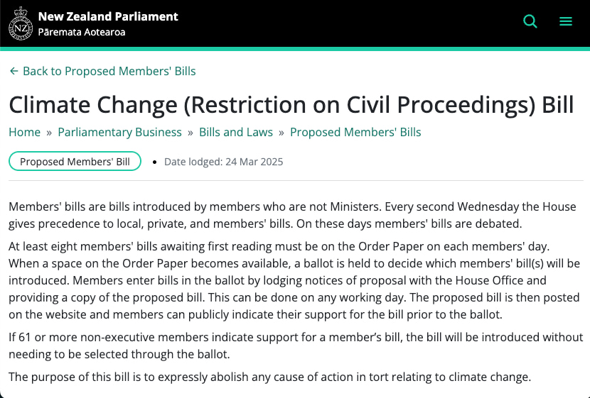 Climate Change (Restriction on Civil Proceedings) Bill The purpose of this bill is to expressly abolish any cause of action in tort relating to climate change.
