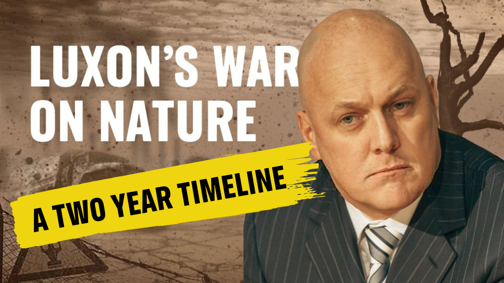 Luxon’s War on Nature Timeline