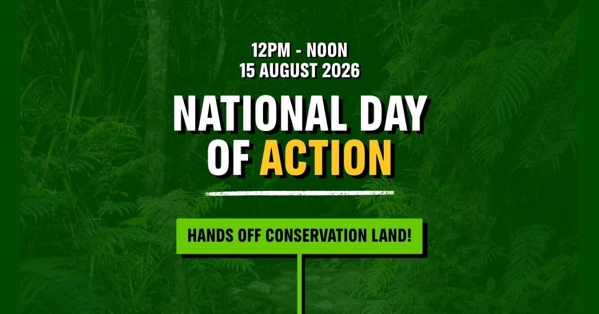 National day of action 15 August 2026: Hands off conservation land!