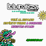 ¡Vení a visitarnos! Greenpeace en el Lollapalooza #LollaAR 2023