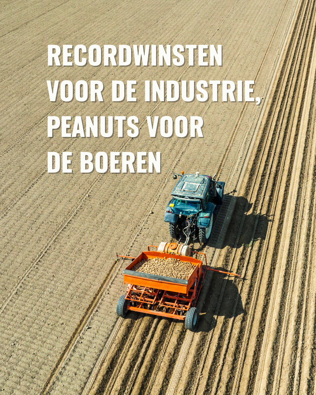 Rapport: recordwinsten voor de industrie, peanuts voor de boeren