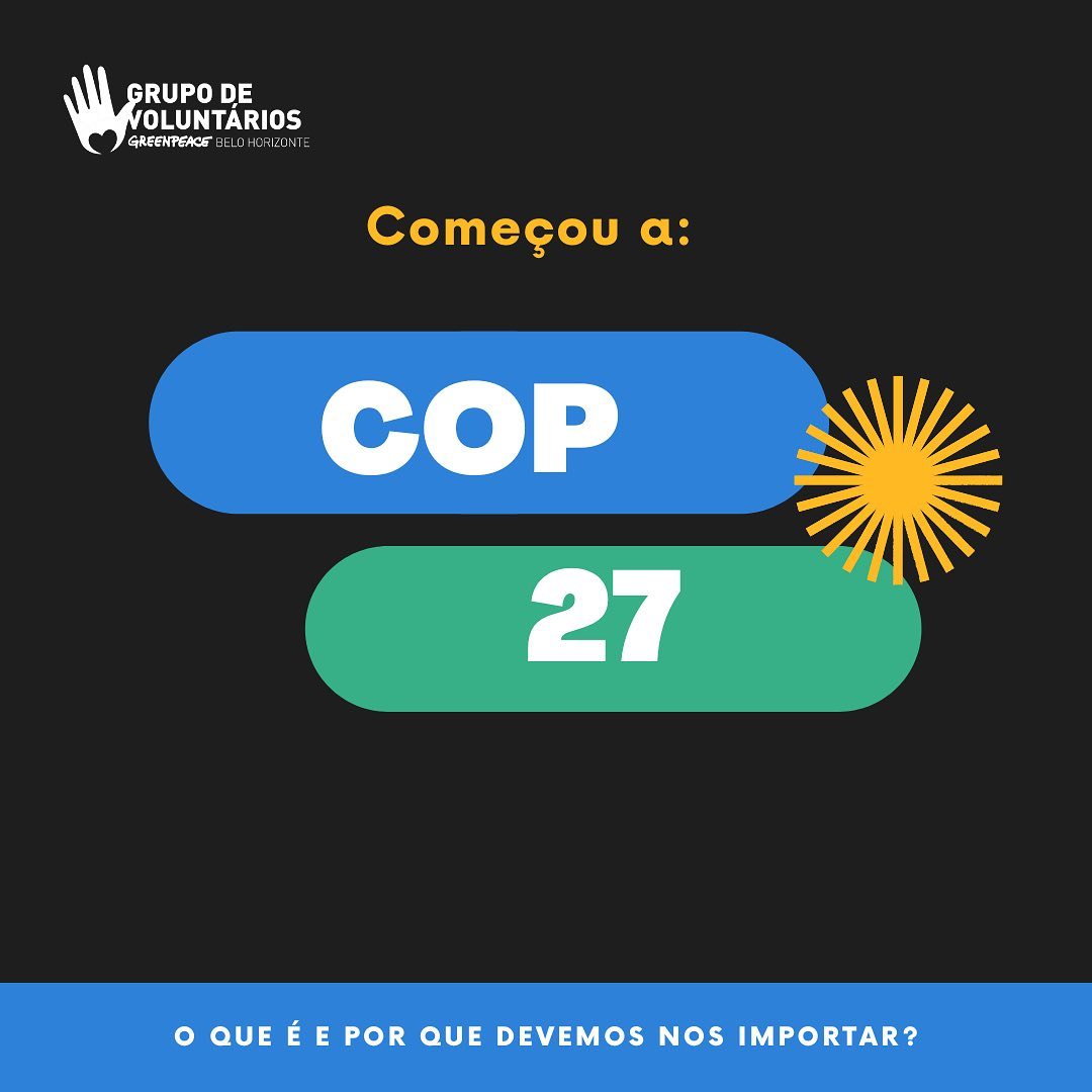 Em clima de COP 27, grupos locais fizeram posts para alertar sobre as consequências das mudanças climáticas