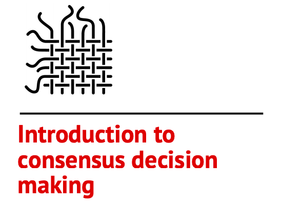 Consensus Decision Making