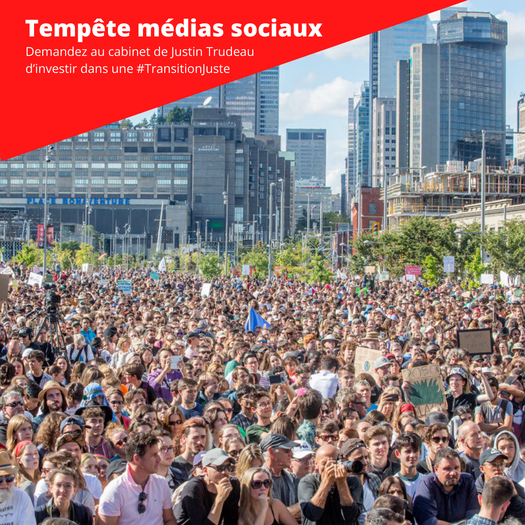 tempête médias sociaux our une transition juste