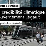 Réseau structurant de Québec: huit organisations nationales rappellent au gouvernement Legault qu’il ne doit pas rater ce test de crédibilité climatique