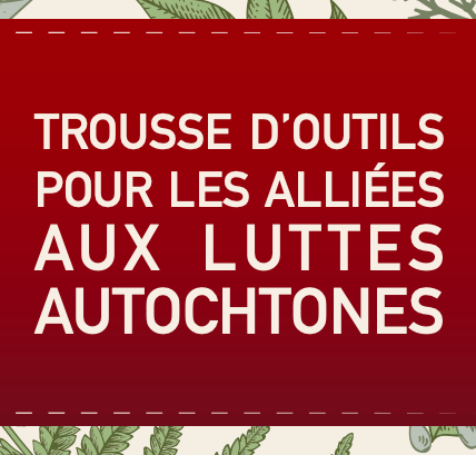 Trousse des allié.es aux luttes autochtones