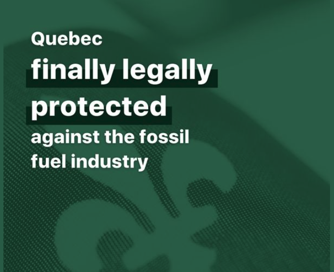 Quebec finally legally protected against the fossil fuel industry