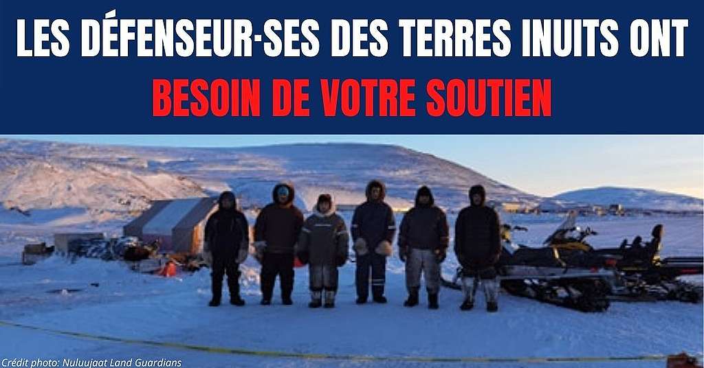 Les Nuluujaat Land Guardians en Nuluujaat. Le texte dit "Les d&eacute;fenseurs des terres Inuits ont besoin de votre soutien"