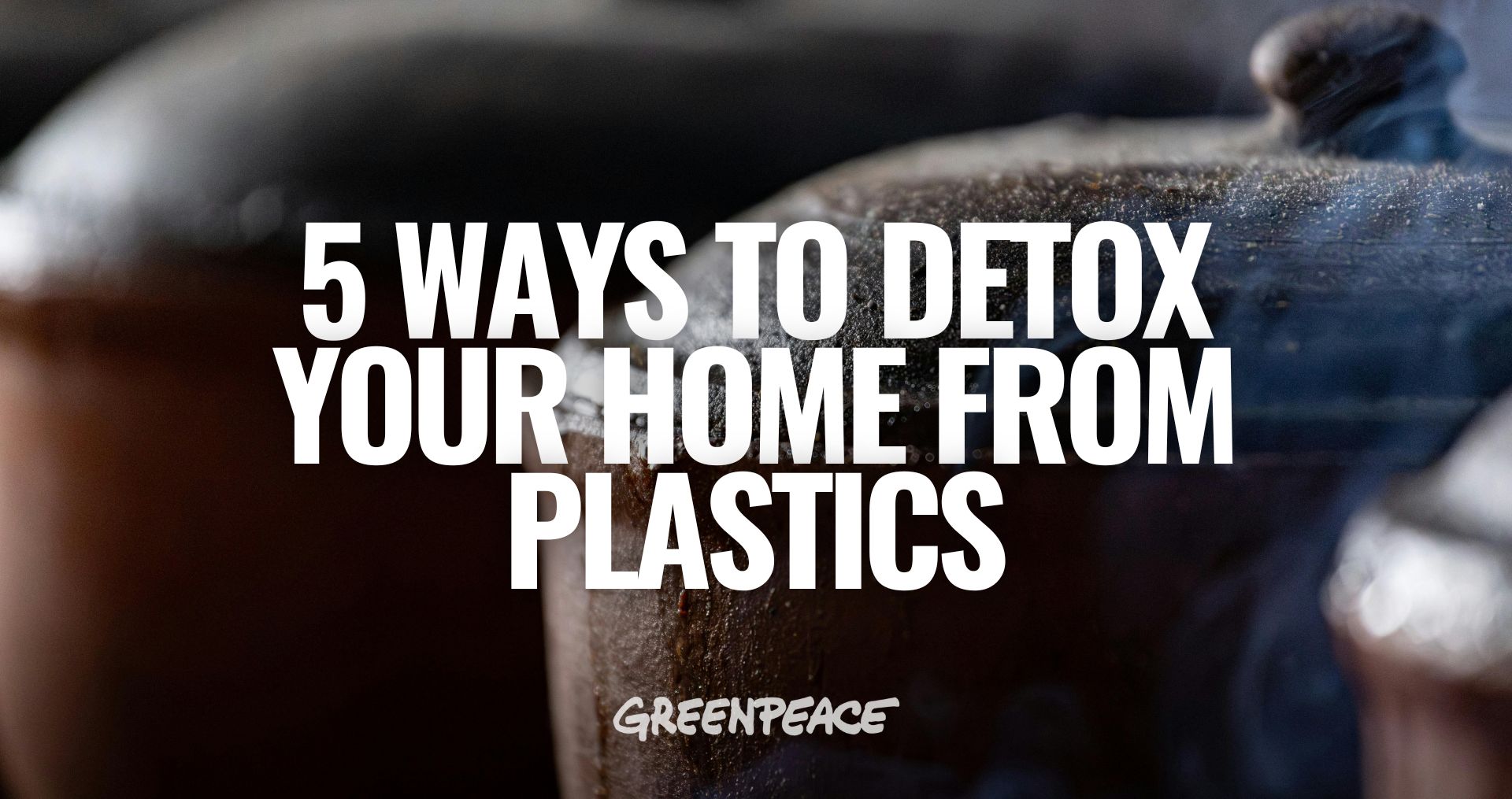 5 ways to detox your home from plastics