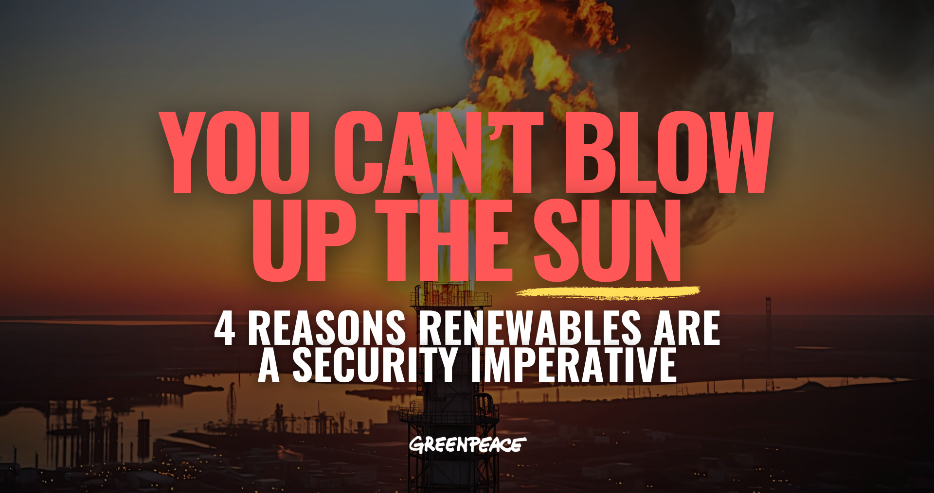 You can’t blow up the sun: 4 reasons renewables are a security imperative