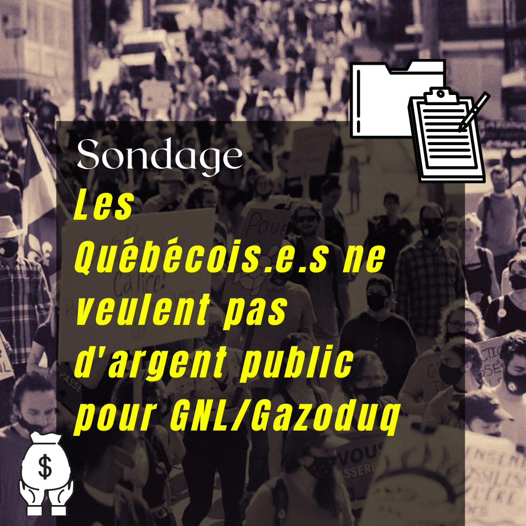 Léger Poll: Quebecers do not want GNL Québec and do not want to see public funds invested