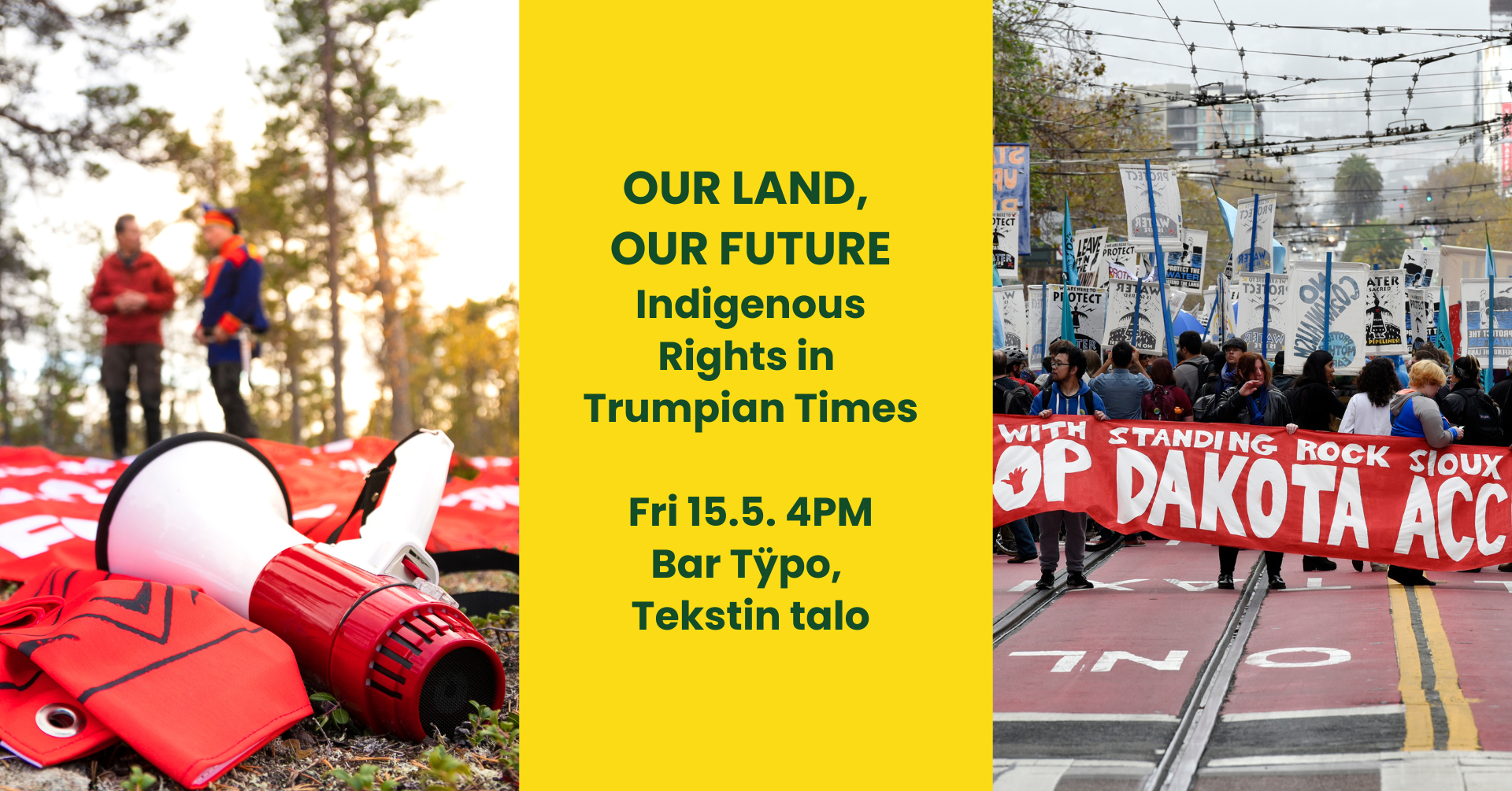 Pe 15.5. keskustellaan alkuperäiskansojen oikeuksista trumpiaanisina aikoina – Tule mukaan!