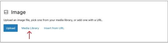 a7576ba1-image- Screenshot of the add an image popup in the editor and an arrow pointing to Media Library.