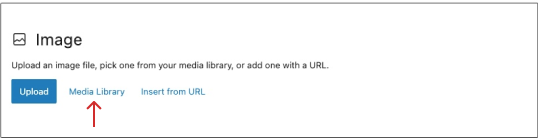 Screenshot of the add an image popup in the editor and an arrow pointing to Media Library.