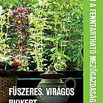 Fűszeres, virágos biokert