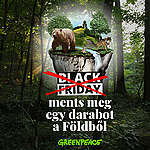 Anti-Black Friday akcióra buzdít a Greenpeace a világ megmentéséért