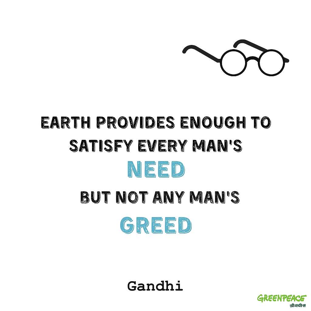 Gandhi's Golden Words - Greenpeace India