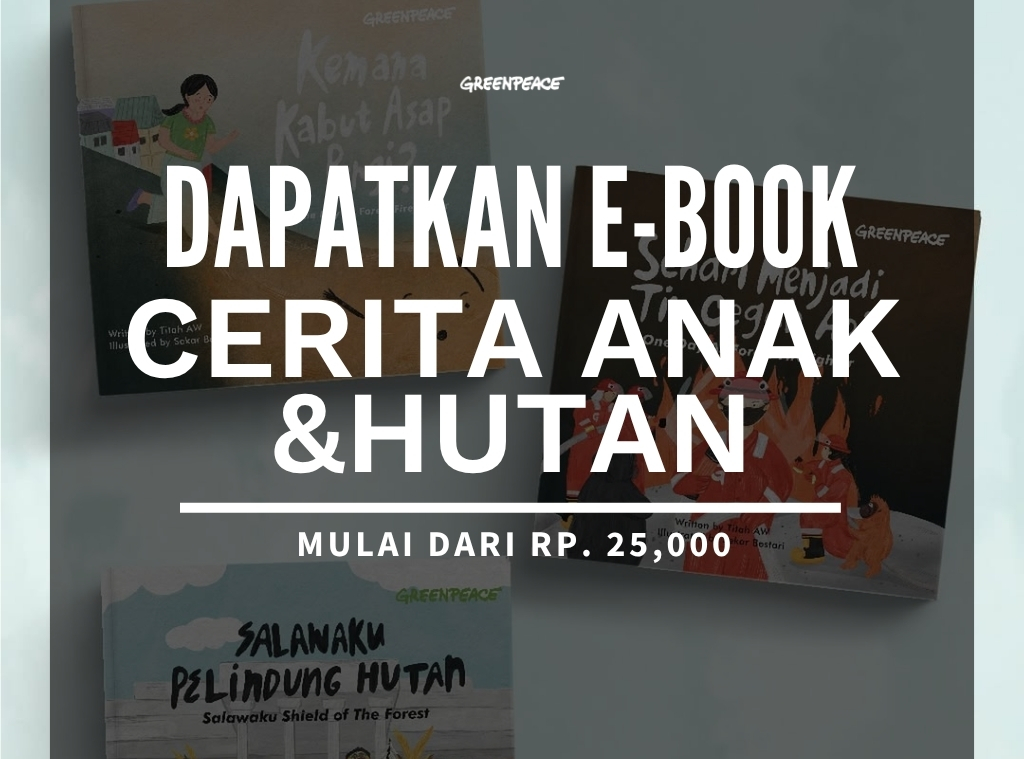 Dapatkan e-book buku cerita anak climate litigation kampanye forest Greenpeace Indonesia