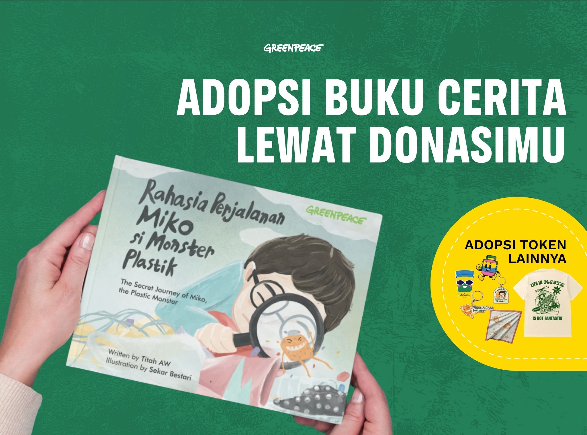Adopsi buku cerita anak seri kampanye plastik lewat donasimu. Kamu juga bisa adopsi token lain mulai dari Rp. 99.000