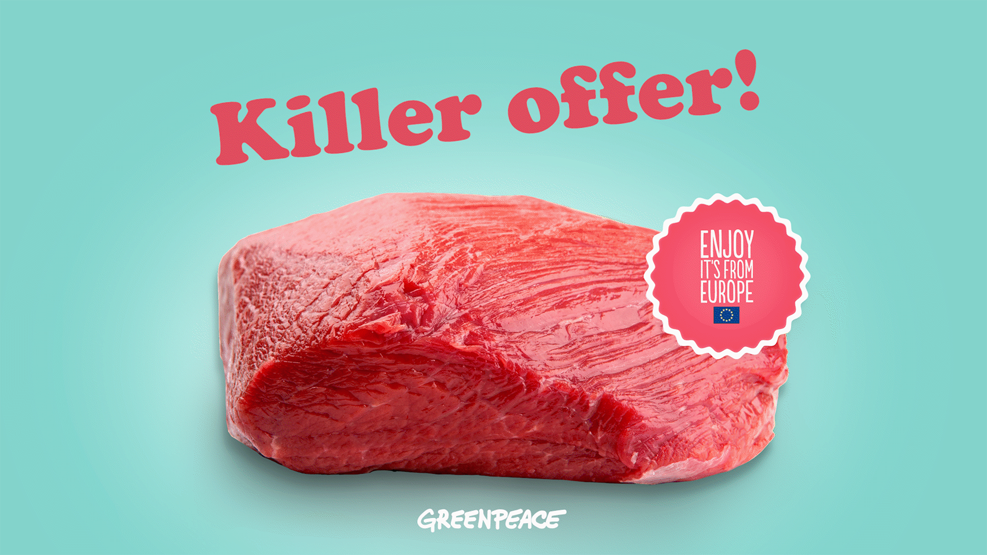 Meat & Dairy EU advertising. © Greenpeace