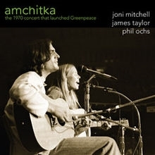 Amchitka CD, Joni Mitchell, James Taylor © Greenpeace