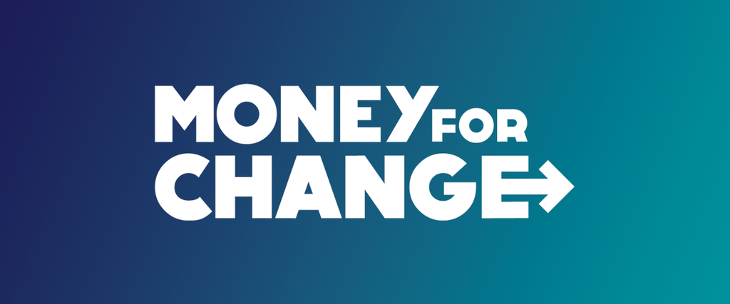 Money for Change Header