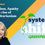 Renata Salecl Capitalism Apathy Rise of Authoritarianism SystemShift