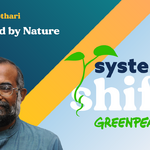 Ashish Kothari: Touched by Nature SystemShift