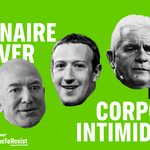 Fight the billionaire takeover. Fight the corporate Intimidation. #TimeToResist