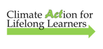 Climate Action for Lifelong Learners Climate Action for Lifelong Learners