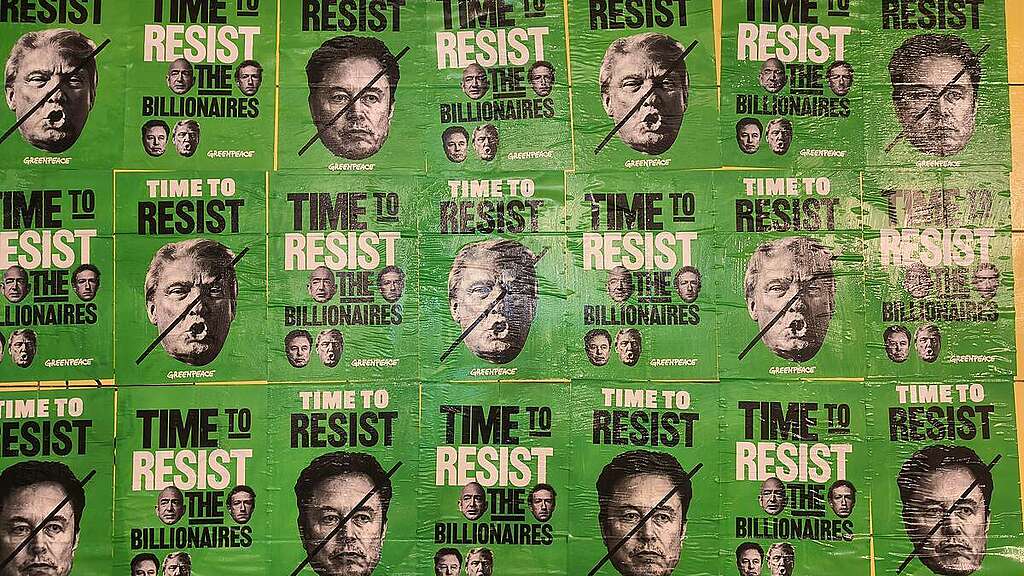Time to Resist - Posters in Netherlands. © Greenpeace