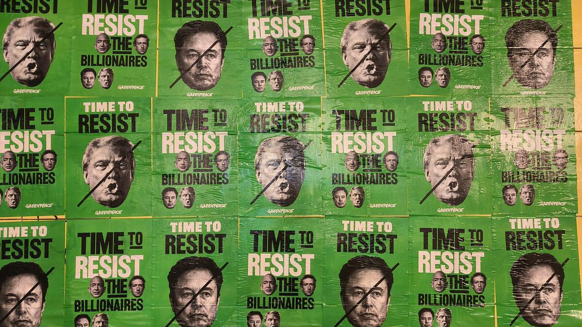 Time to Resist - Posters in Netherlands. © Greenpeace