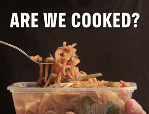 A close-up shot of a person's hand holding a plastic container of spaghetti. Text reads: "Are we cooked?"