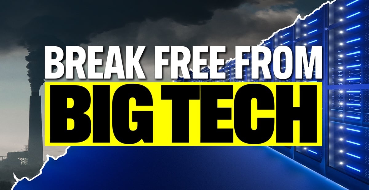 Break free from big tech