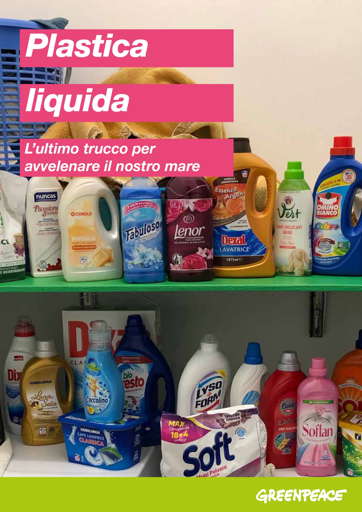 Plastica liquida - Greenpeace Italia