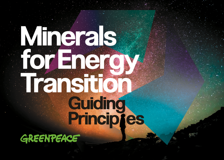 Minerals for Energy Transition: Greenpeace’s Guiding Principles