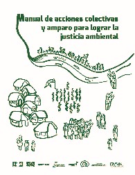 Portada del "Manual de acciones colectivas y amparo para lograr la justicia ambiental"
