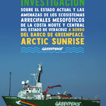 Investigación sobre el estado actual y las amenazas de los ecosistemas arrecifales mesofóticos de la costa norte y central del estado de Veracruz, a bordo del barco de Greenpeace, Arctic Sunrise