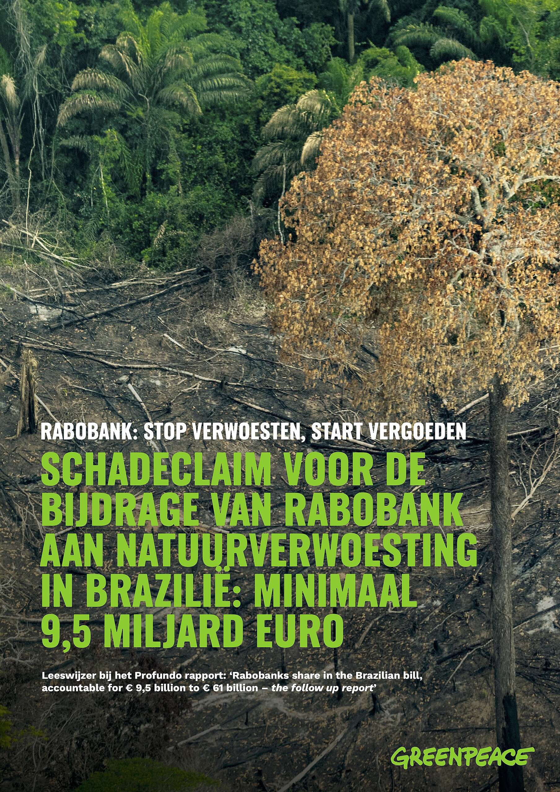 SCHADECLAIM VOOR DE BIJDRAGE VAN RABOBANK AAN NATUURVERWOESTING IN BRAZILIË: MINIMAAL 9,5 MILJARD EURO