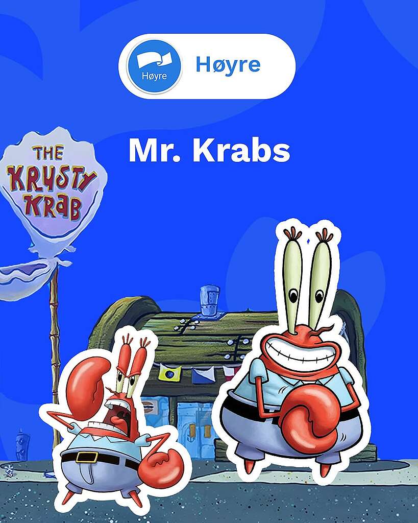 Valget 2025: Hvem er du, basert på partiet du stemmer på? Høyre: Mr. Krabs