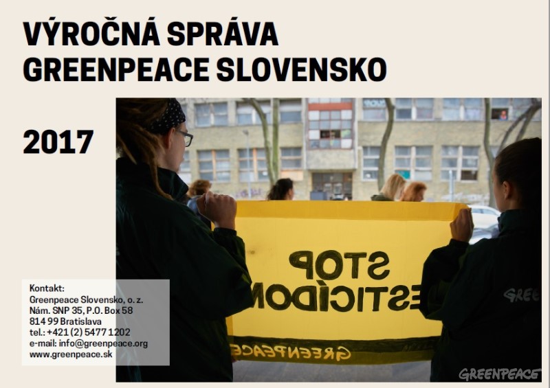 Vyročn&aacute; spr&aacute;va 2017 &ndash; Greenpeace Slovensko, CEE