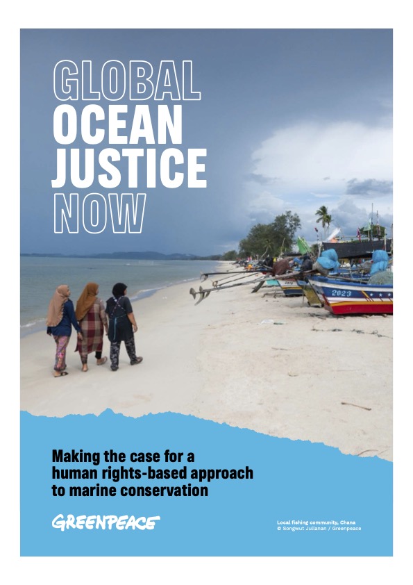 รายงาน Global Ocean Justice Now : การสนับสนุนแนวทางการอนุรักษ์ทะเลบนฐานสิทธิมนุษยชน