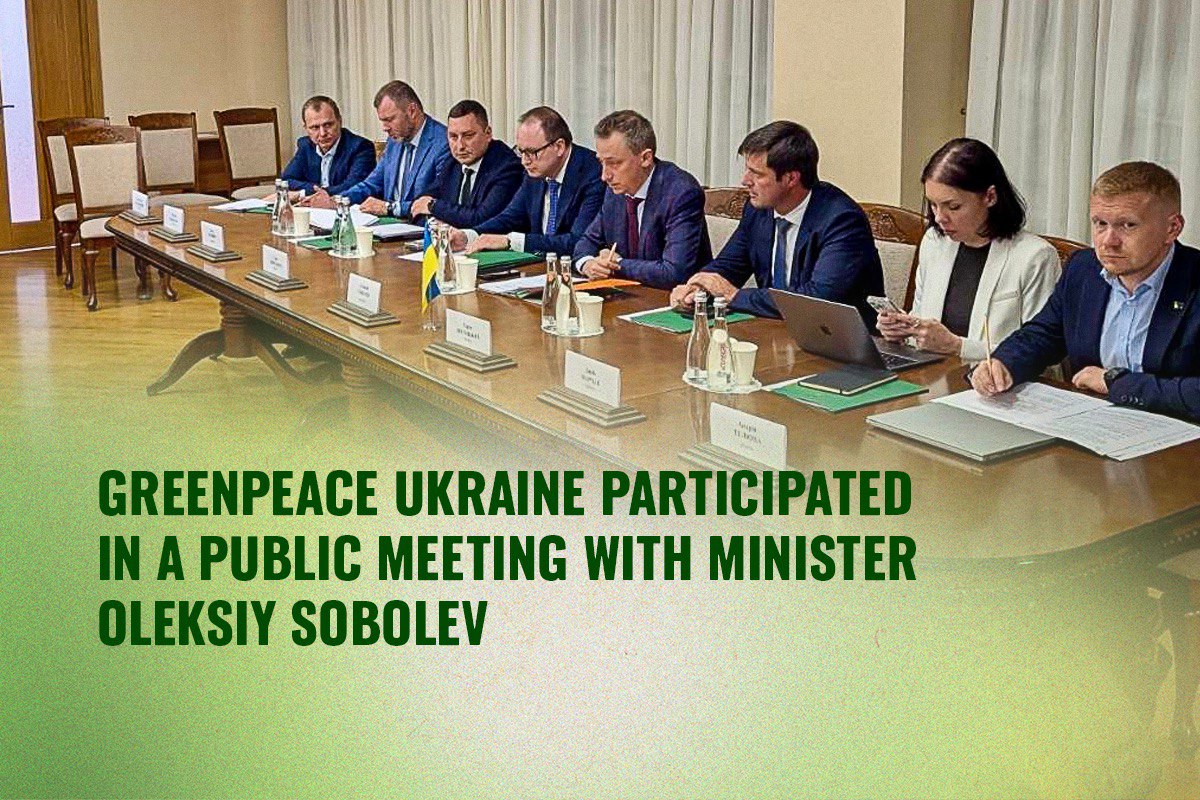 Natalia Gozak, Director of Greenpeace Ukraine, participated in a public meeting with Minister Oleksiy Sobolev