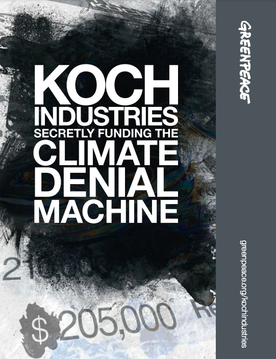 Koch Industries: Secretly Funding the Climate Denial Machine