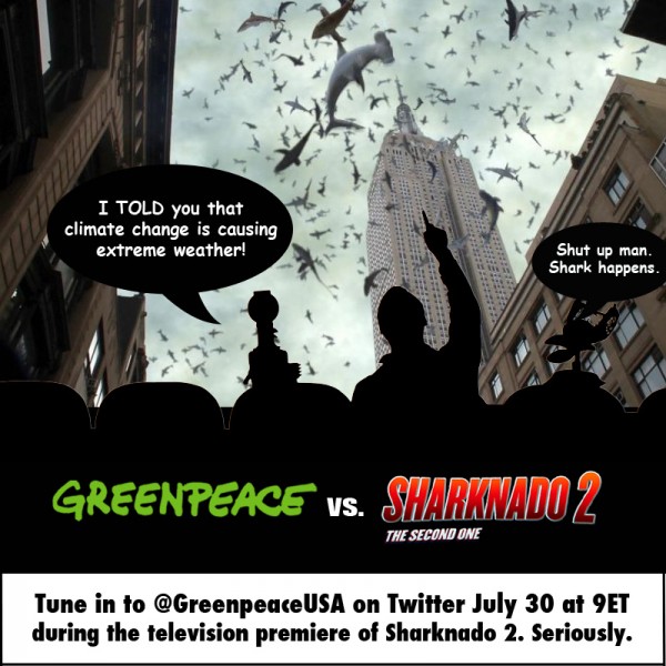 Join @Greenpeaceusa for the Sharknado Premiere